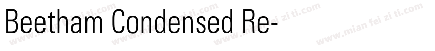 Beetham Condensed Re字体转换